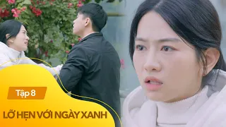 Lỡ Hẹn Với Ngày Xanh Tập 8 | Hé lộ thân thế đáng thương, bị cả làng chê bai của Duyên | VTV Giải Trí