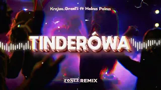 Krojuu/GranTi ft Hokus Pokus - Tinderówa (FONEZ REMIX)