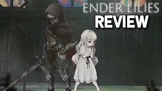 From Skeptic to Fan: My Deep Dive into Ender Lilies - Game Review