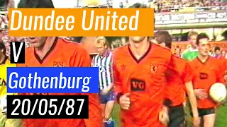 Dundee United v Gothenburg -  20/05/87 - UEFA Cup Final 2nd Leg