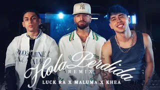 Luck Ra, Maluma, Khea - HOLA PERDIDA REMIX