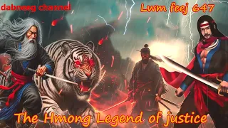 Lwm feej tub nab dub The shaman Part 647 - Yawg nyiaj los cheeb - Swordsman of Justice story