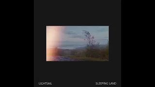 Lightsail - Sleeping Land [Full Album]