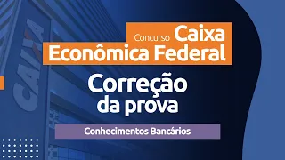 Concurso Caixa 2021 PcD - Conhecimentos Bancários (Correção da Prova)