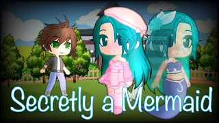 Secretly A Mermaid| GCMM| Gacha Club