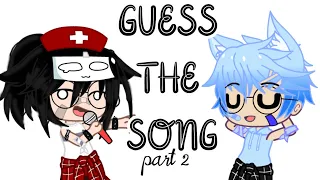 Guess the Song! [Gacha Version] [Part2]