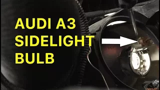 How To Easily Replace an Audi A3 Sidelight/Parking Light Bulb Yourself