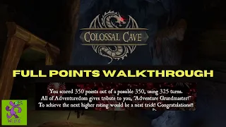 Colossal Cave Reimagined - FULL POINTS Walkthrough in 1 Hour