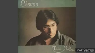 EHSAAS ALBUM BY TALAT AZIZ