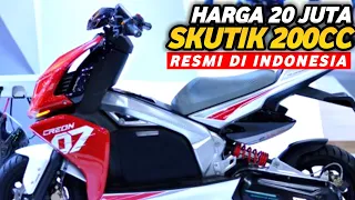 GANASS BRO❗SKUTIK 200CC HADIR DI INDONESIA CUMA 20 JUTA❗NMAX | PCX | VARIO | AEROX | BEAT