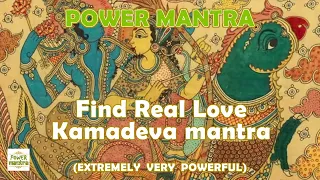 Find Real Love | Kamadeva mantra
