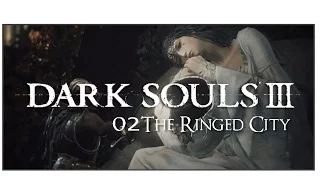 [ Dark Souls 3 - The Ringed City - / Guide Fr ] : 02 Aiguille de terre