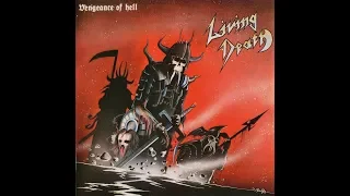 Living Death - Vengeance Of Hell (1984 Full Album Remixed & Remastered)