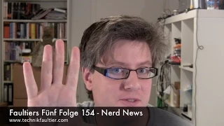 Faultiers Fünf Folge 154 - Nerd News