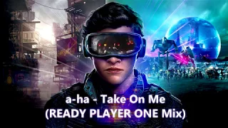 a-ha - Take On Me (Epic Ready Player One Trailer Mix | HQ Trailer Edit)