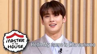 Today's pupil of the day, Cha Eun Woo [Master in the House Ep 116]