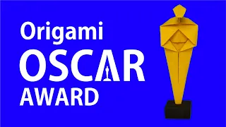 Crafting an Origami Oscar Award - Step by Step