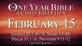 February 15 - One Year Bible Audio Edition