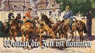 Wohlan die Zeit ist kommen [German folk song] [+English translation]