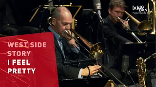West Side Story: "I FEEL PRETTY" | Frankfurt Radio Big Band | Günter Bollmann | Trombone