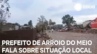 Prefeito de Arroio do Meio-RS relata os estragos na cidade