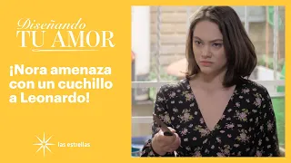 Diseñando tu amor: Nora confunde a Leonardo con un delincuente | C-9 | Las Estrellas