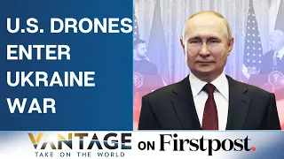 Russia Ukraine War: US Drones Attack Russia | Macron's Hypocrisy Exposed | Vantage with Palki Sharma