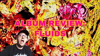 ALBUM REVIEW: FLUIDS - IGNORANCE EXALTED (MAGGOT STOMP, 2020)