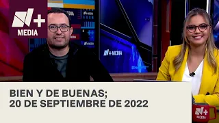 Bien y de Buenas | Programa Completo 20 de septiembre de 2022