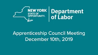 NYS Apprenticeship Council Meeting December 10, 2019