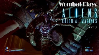 I Wish Ripley Was Here | Aliens: Colonial Marines #3