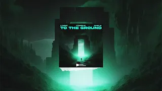 Lynnic, ItsArius & GHALIA - To The Ground  (Extended Mix)