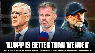 Jack Wilshere BLASTS Jamie Carragher's claims that 'Jurgen Klopp is BETTER than Arsene Wenger' 🗣️