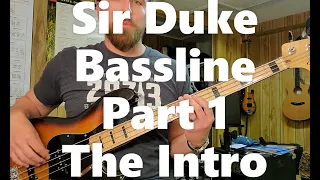 How to Play Sir Duke Bass Tutorial Pt. 1. Stevie Wonder Bass Lesson The Intro Section