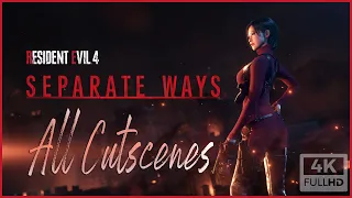 Separate Ways - Resident Evil 4 Remake | All Cutscenes【Game Movie】| 60FPS | Ultra HD | No Sub - ENG