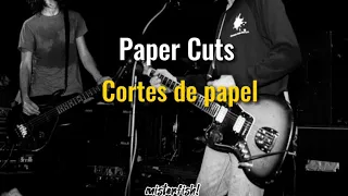 Nirvana - Paper Cuts (Sub. Inglés y español)