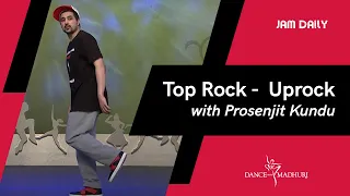 JAM Daily #128 | Just A Minute To Learn 'Top Rock - Uprock' | Dance With Madhuri