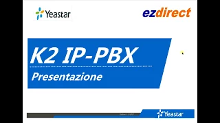 Yeastar K2 presentazione IPPBX (S1000)