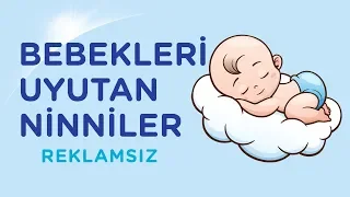 Reklamsız Kesintisiz Karışık Ninniler – Bebekleri Uyutan Ninniler 2020