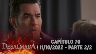 A Desalmada | Capítulo 70, Parte 2/2 (Áudio Original) 11/10/2022 - Legendada