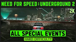 Need For Speed Underground 2 - All Special Events - Hard Difficulty - 2K 60 FPS