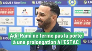 Adil Rami ne ferme pas la porte à une prolongation à l'ESTAC