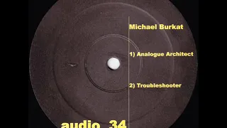 Michael Burkat - Analogue Architect (Original Mix)