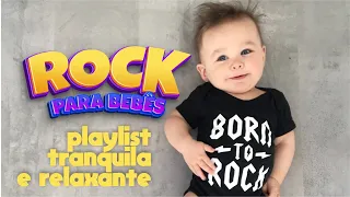 ROCK para bebês - Músicas calmas relaxantes ESPECIAL KIDS rock clássicos INSTRUMENTAL ♫