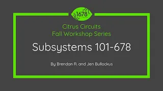 Subsystems 101-678 - 2023 Fall Workshops