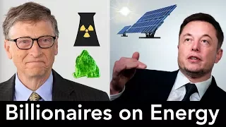 Billionaires on Energy - Bill Gates, Elon Musk - Solar, Nuclear