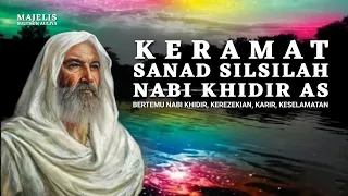 Keramat Sanad Silsilah Nabi Khidir