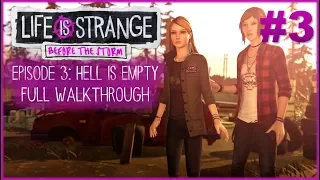 Life Is Strange: Before the Storm | Episode 3: Hell is Empty | Full Walkthrough (No commentary)