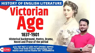 Victorian Age (1837-1901) In English Literature