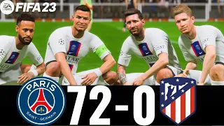 FIFA 23 -MESSI, RONALDO, MBAPPE, NEYMAR, HAALAND ! ALL STAR  |PSG 72-0 ATLETICO MADRID !UCL FINAL!